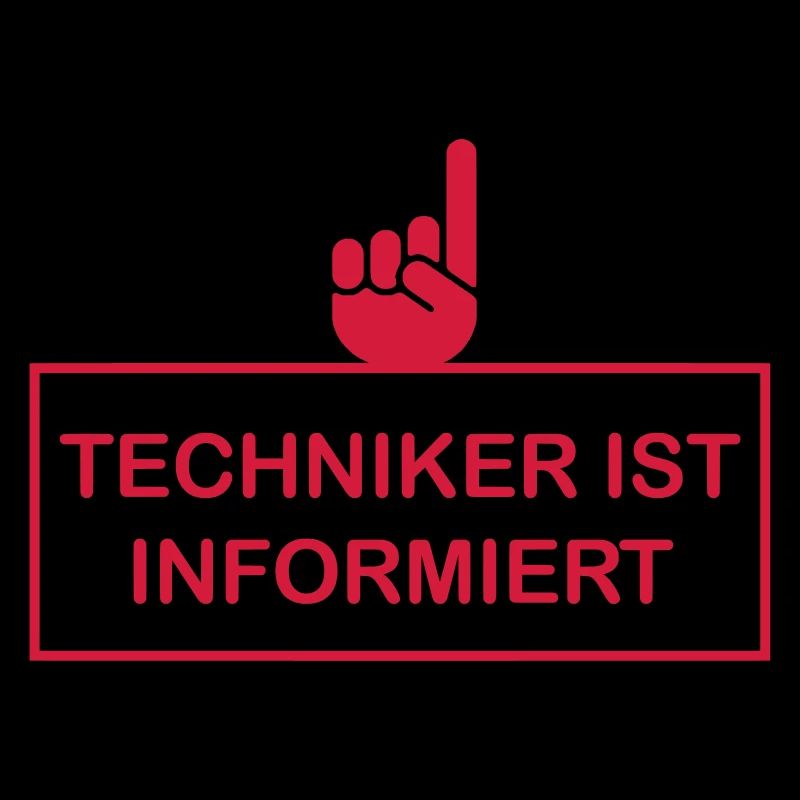 TECHNIKER IST INFORMIERT (v)