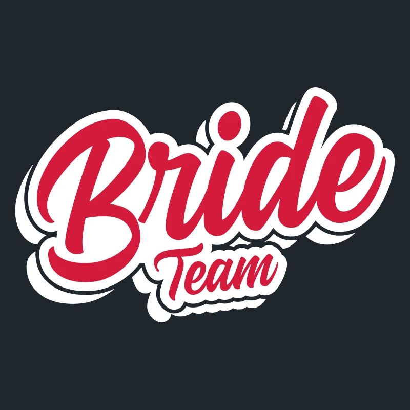 Team Bride Hochzeit Spruch
