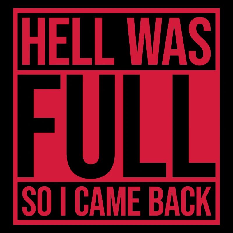 hell was full Zitat