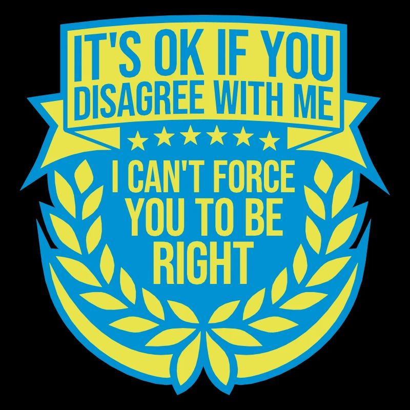 Vous n’êtes pas d’accord avec moi