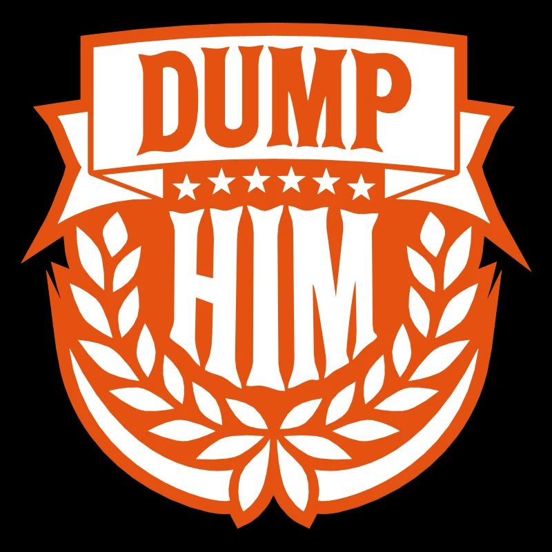 dump him Zitat Logo