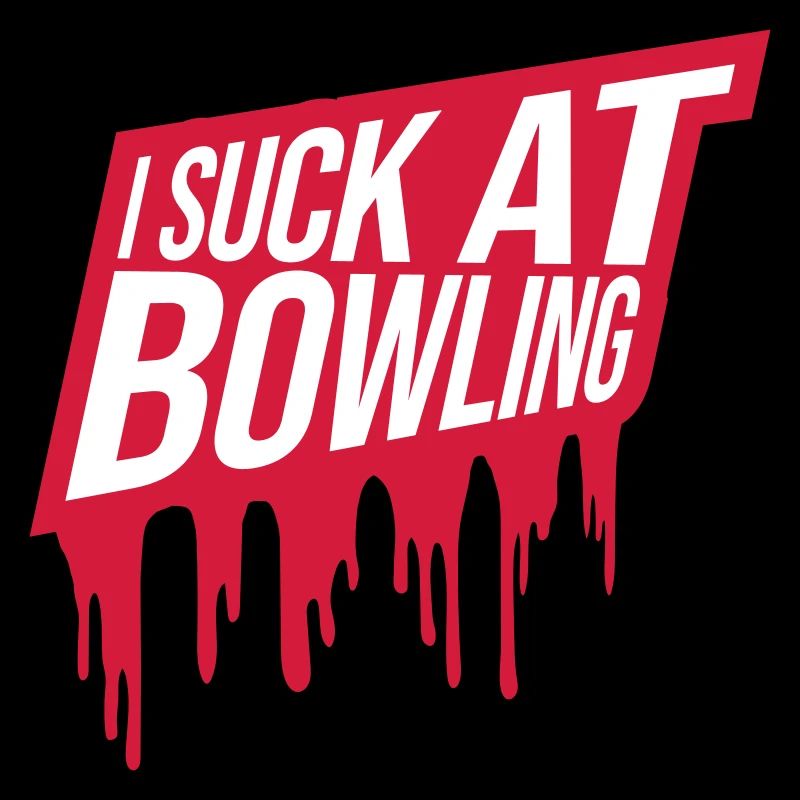 I suck at bowling