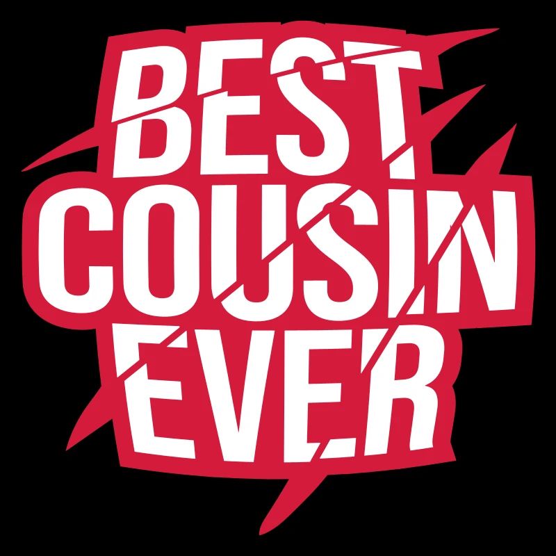 Citation du meilleur cousin de tous les temps