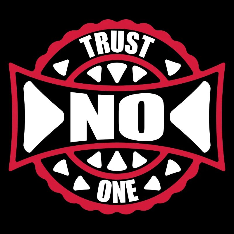 trust no one quote