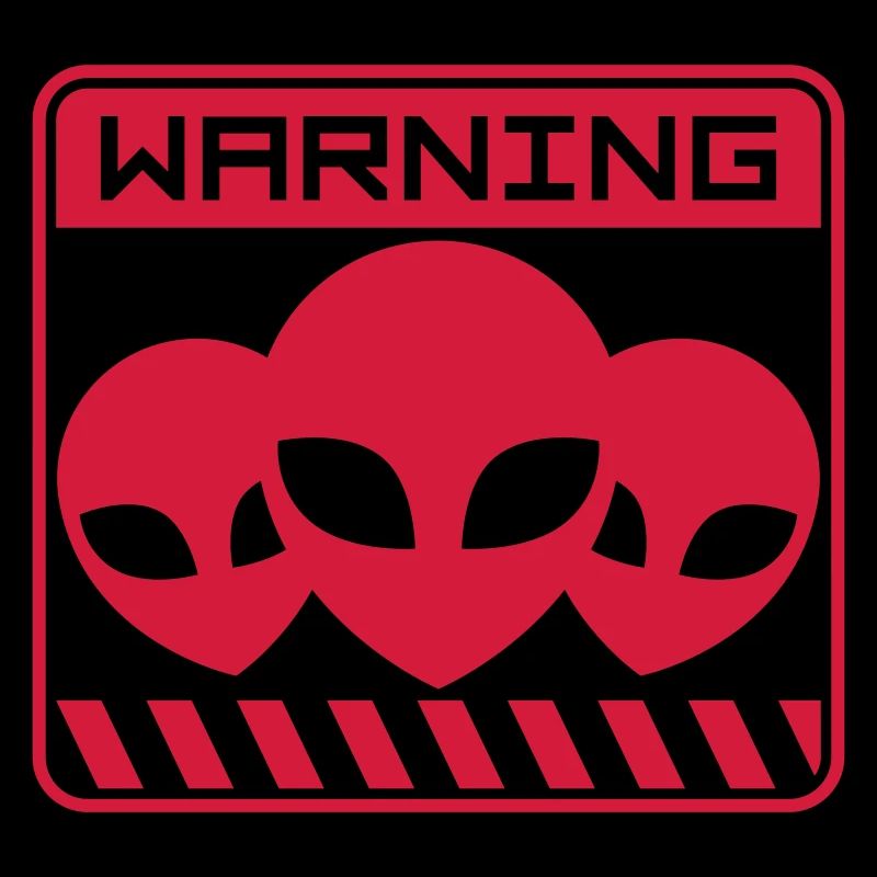 Schild Warning Alien Design