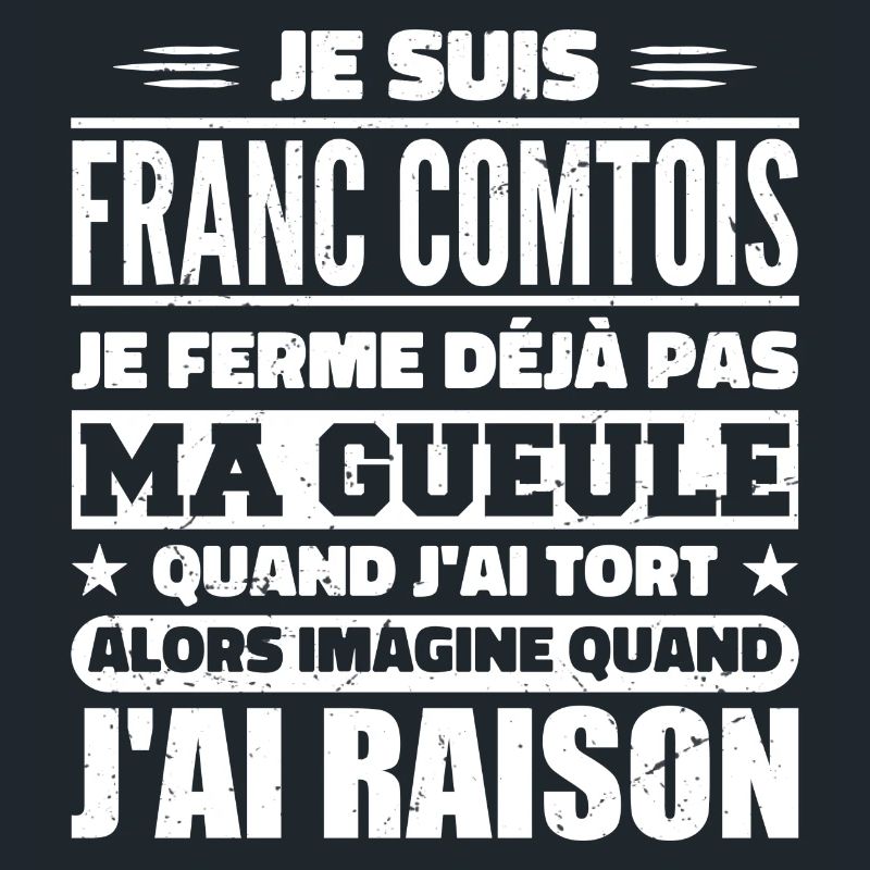 Franc comtois je ferme pas ma gueule franche comté
