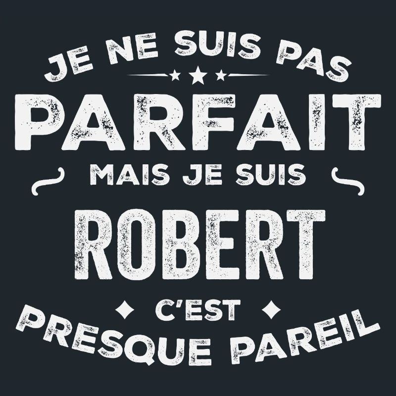 Robert A first name, a story, a personality