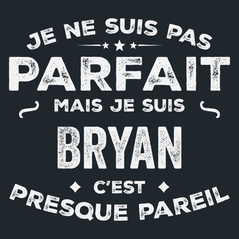 Bryan A first name, a story, a personality