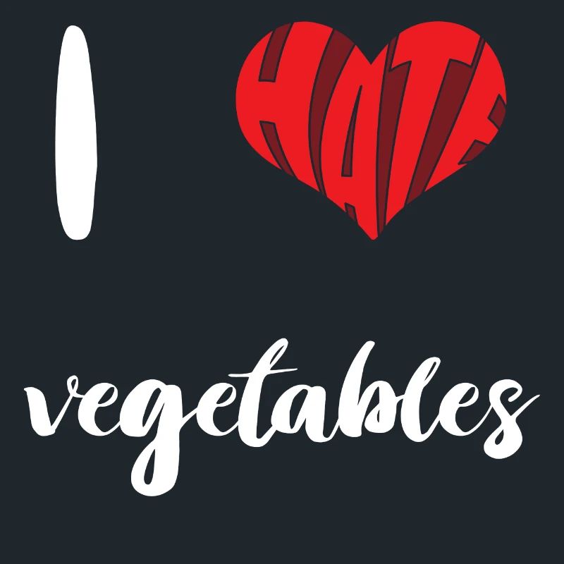 Hate Vegetables Stop Hate Anti Hate