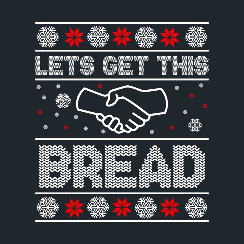 Let's Get This Bread Christmas idée drole