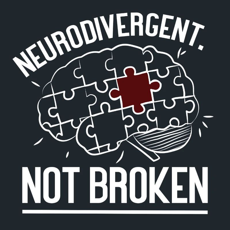 Neurodivergent Not Broken – Strong Mind Statement