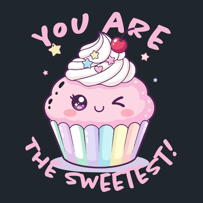 Tu es le cupcake le plus mignon