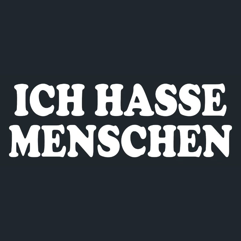 Ich hasse menschen