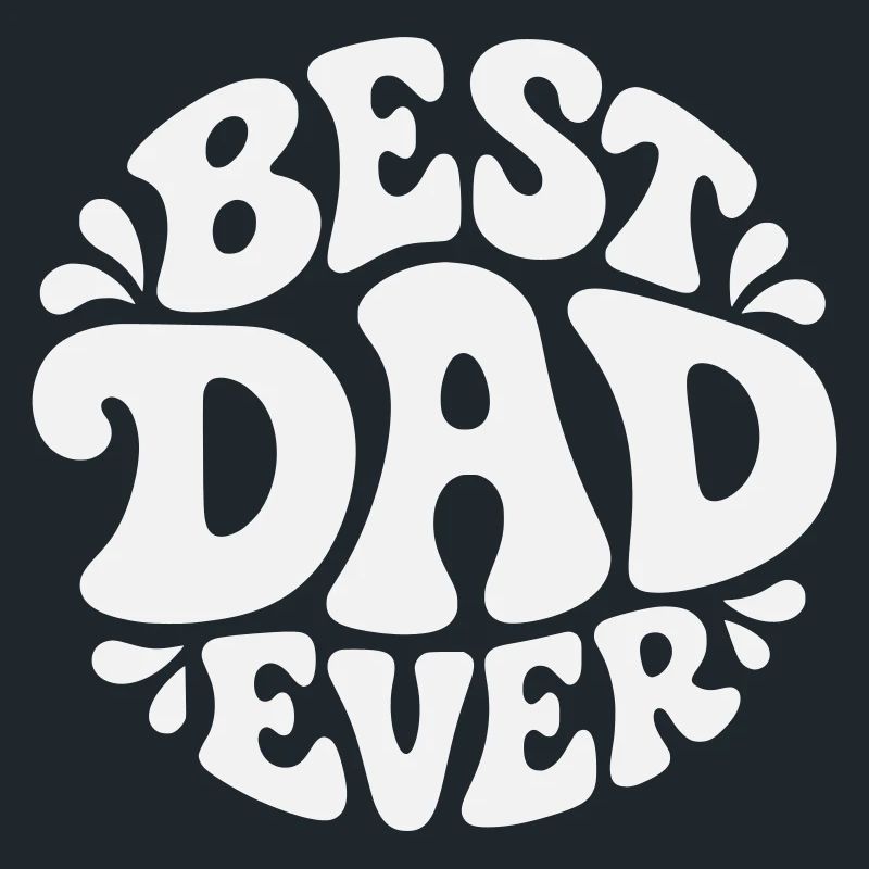 Best Dad Ever – Bester Papa,  Bubble Design