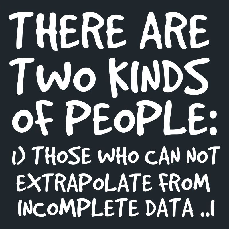 Incomplete Data Funny Science Nerd