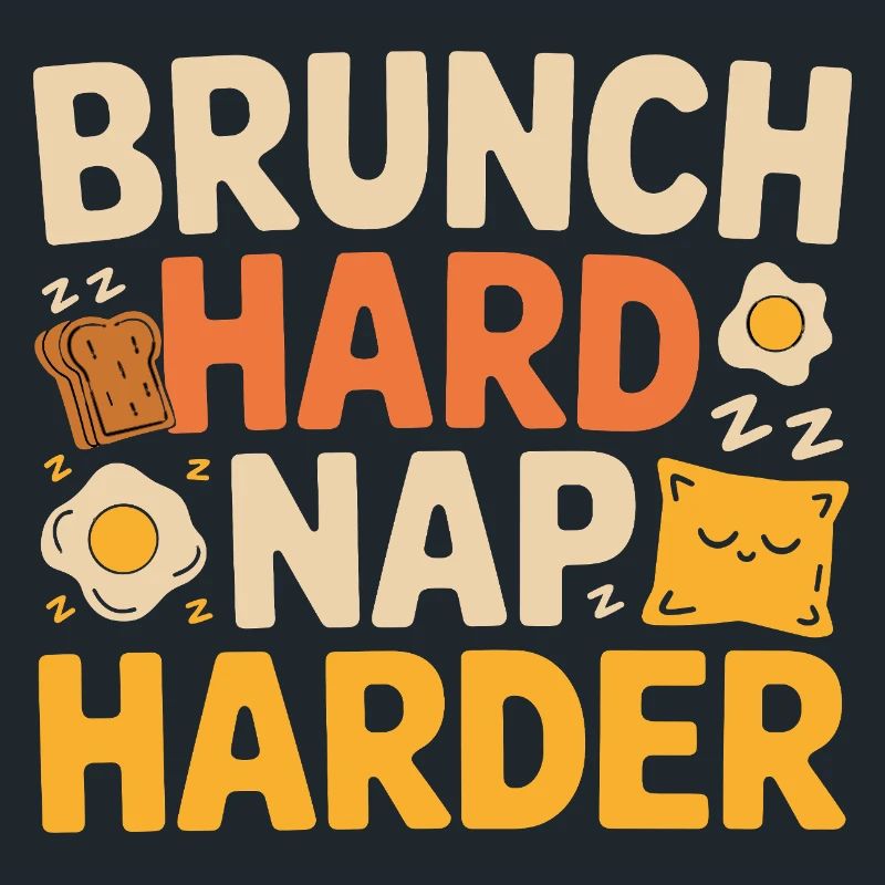 Brunch Hard Nap Harder Funny Breakfast Saying