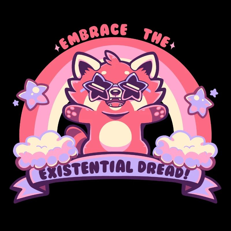 Embrace the Existential Dread