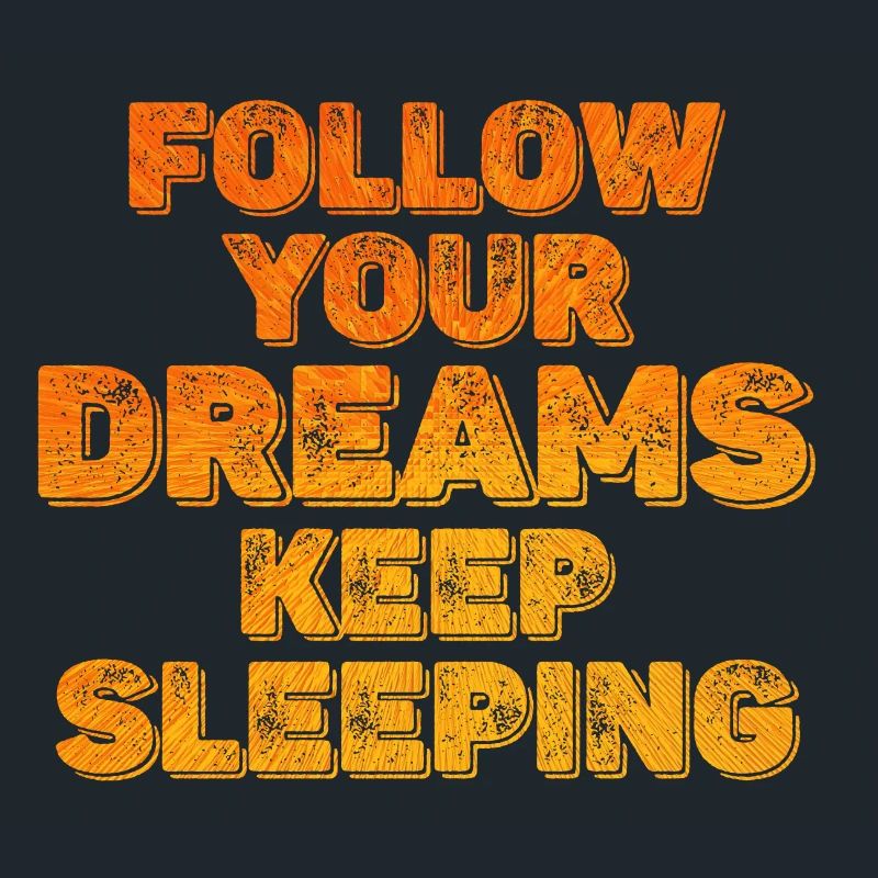 Keep Your Dreams Keep Sleeping