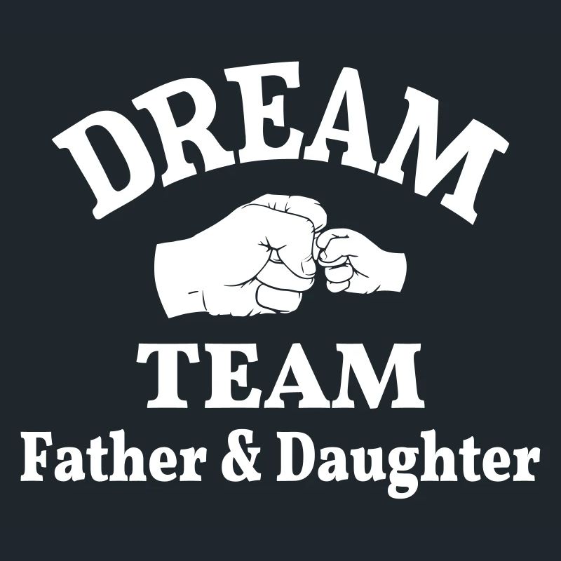 Father Daughter Team Dad Daughters Dream Team Faust
