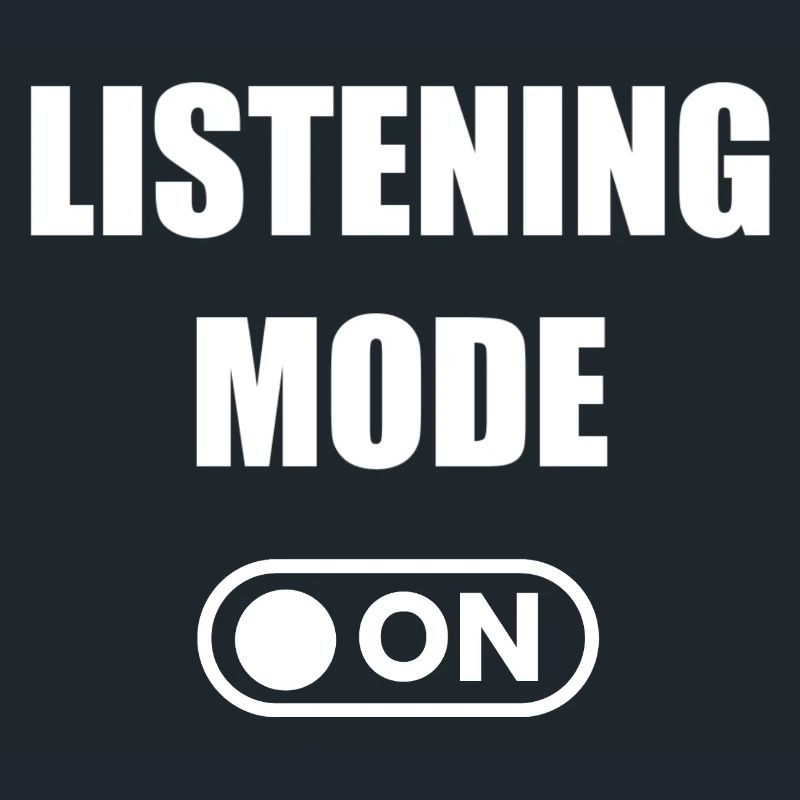 LISTENING MODE ON
