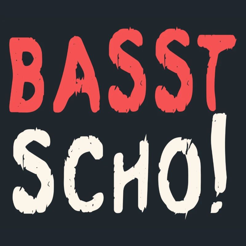 Basst scho rot baige text