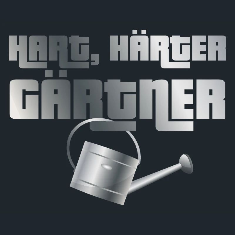 Hart, härter, Gärtner