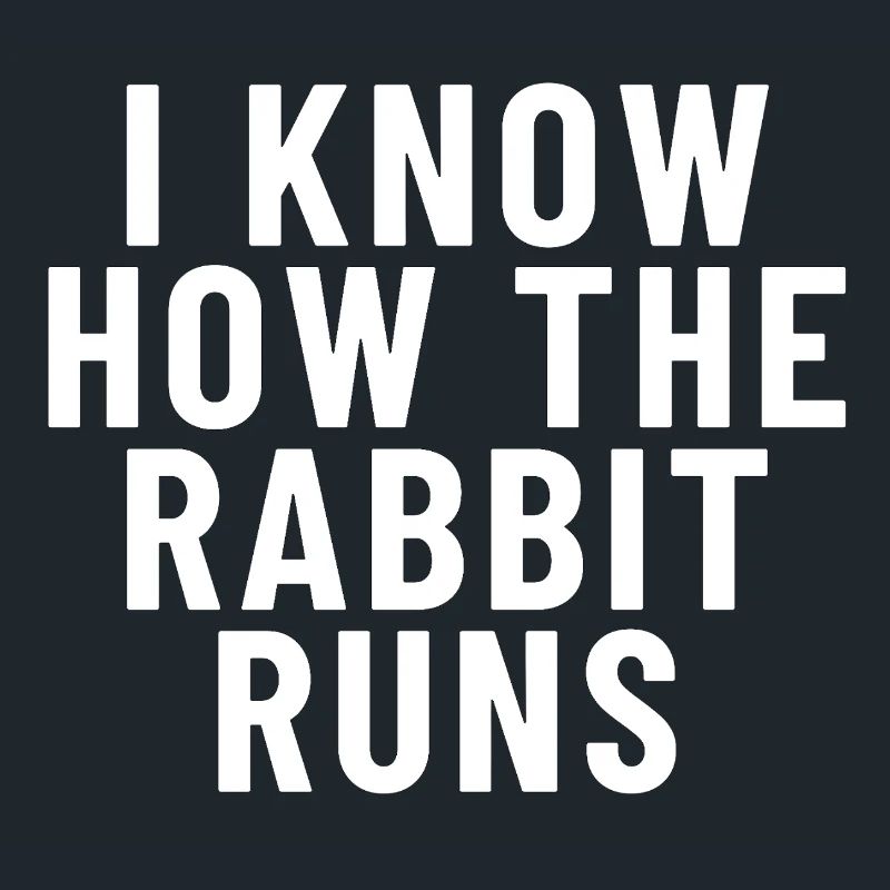 I Know How The Rabbit Runs Denglish