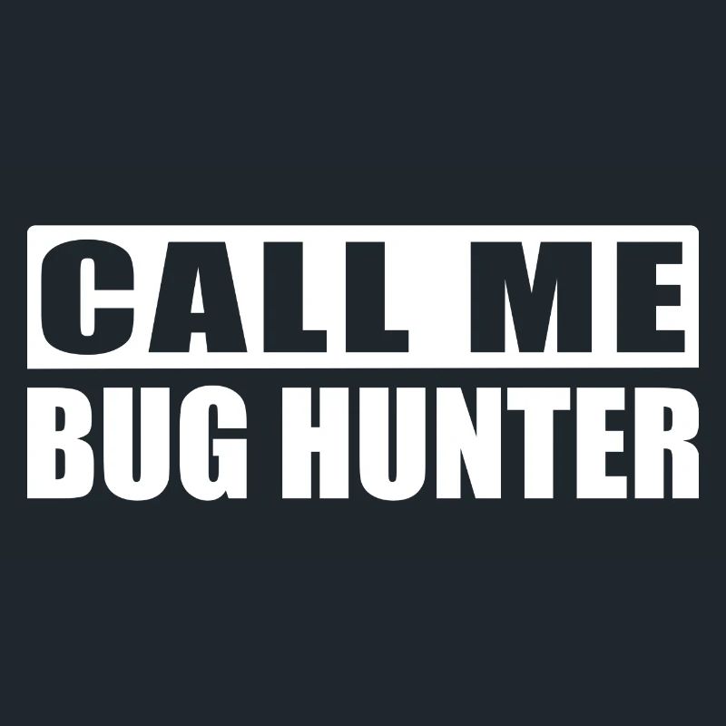 Bug Hunter - Programmeur Informaticien IT Shirt