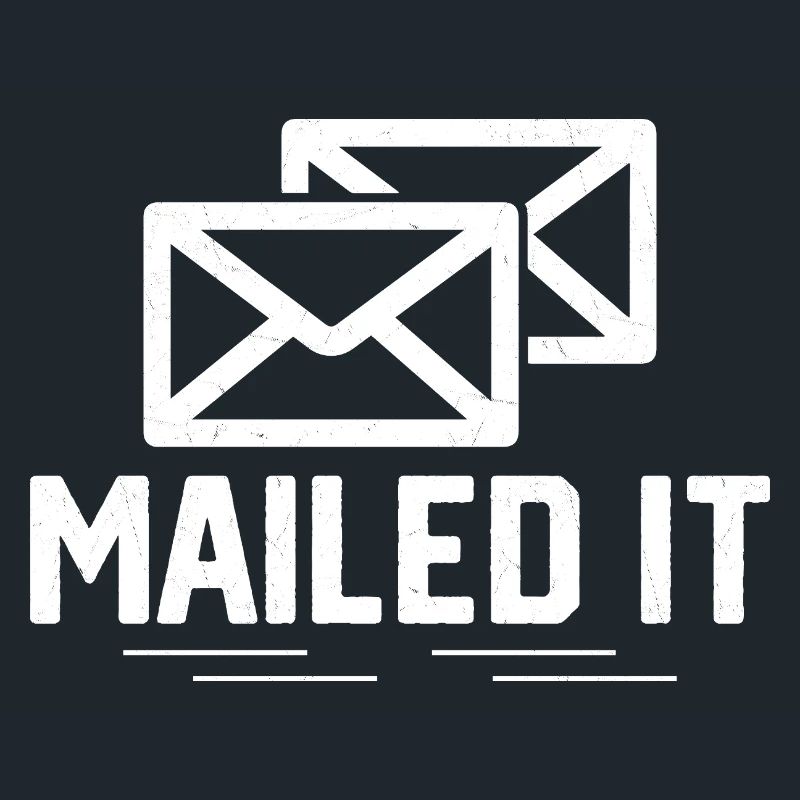 Mailed It Mailman Postal Worker