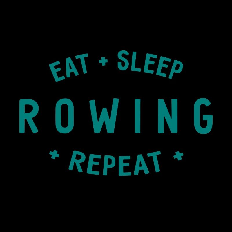 Manger dormir ramer Répéter - Aviron - Rameurs