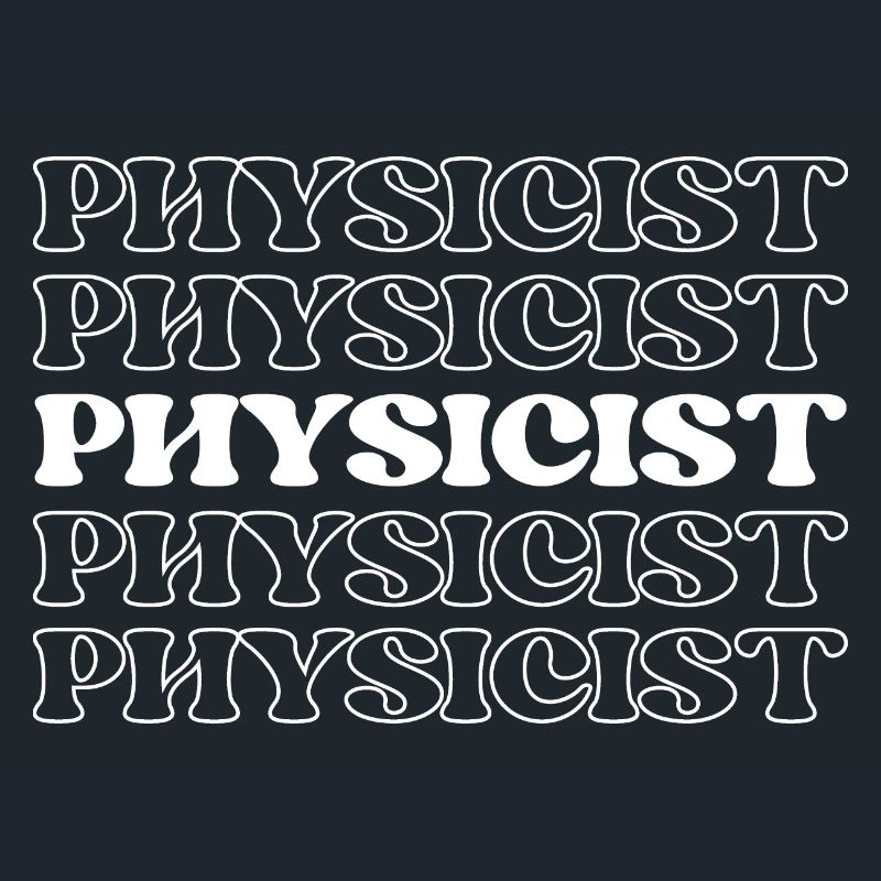 Physicist Scientist Natural Philosopher Science