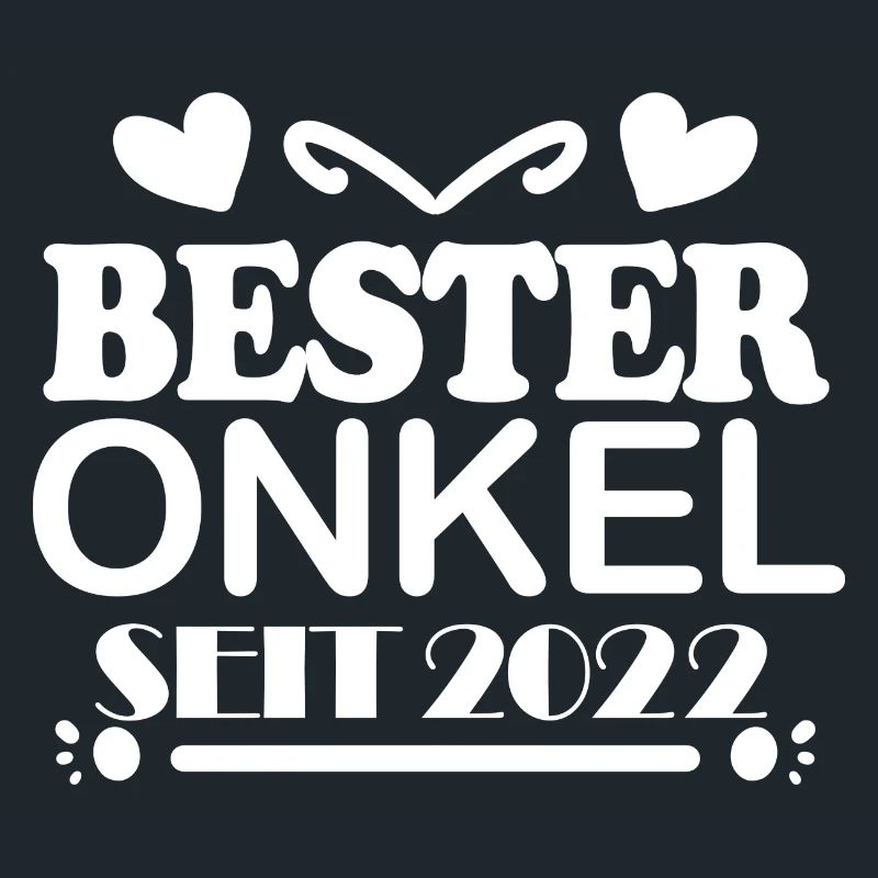 Bester Onkel seit 2022
