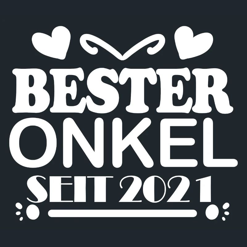 Bester Onkel seit 2021