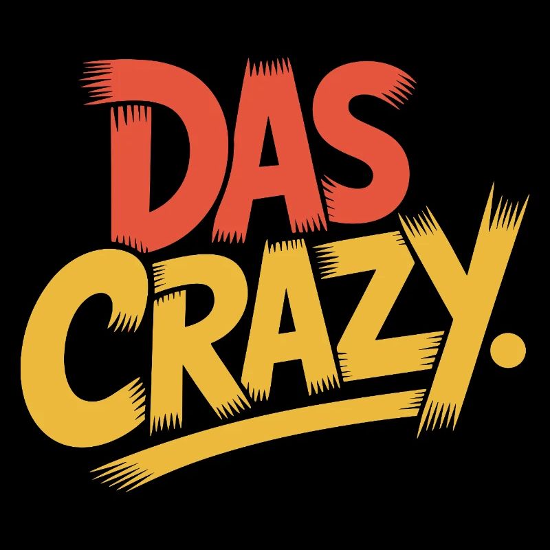 Das Crazy Jugendsprache Insider Meme Cool Verrückt