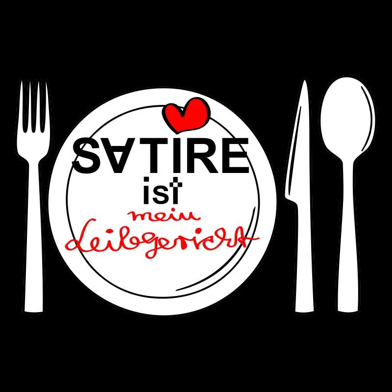 Satire - ist mein Leibgericht