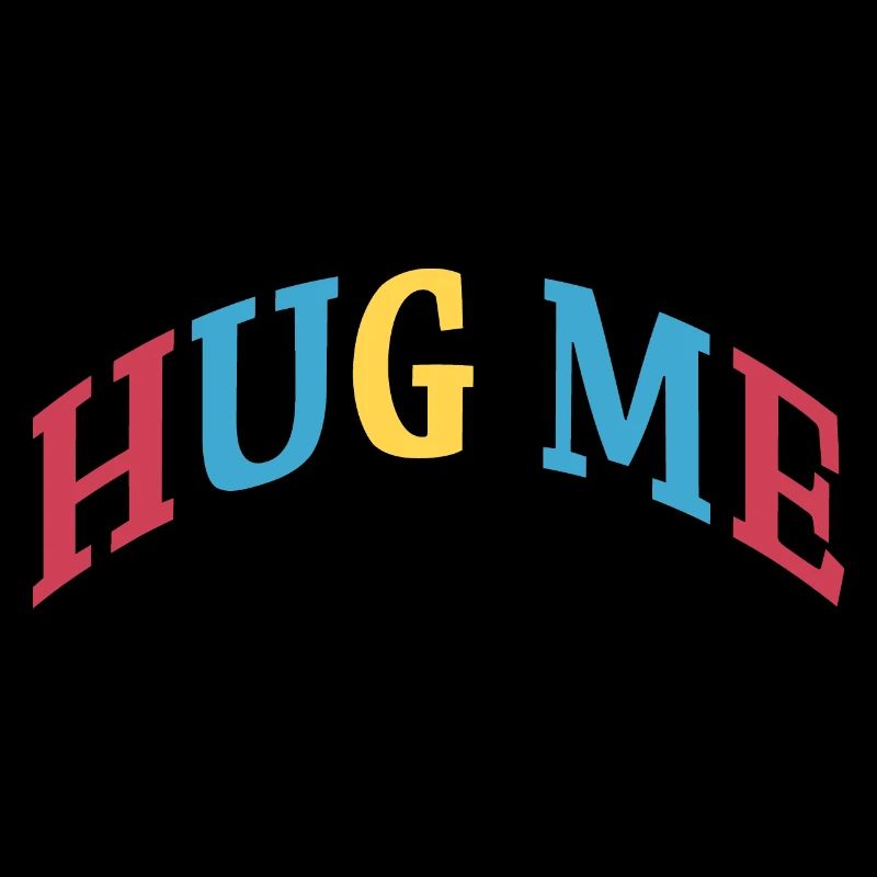 hug me