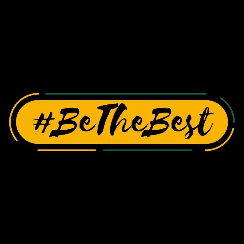 Be the best