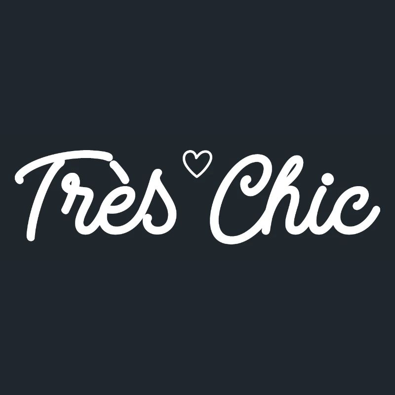 Très Chic