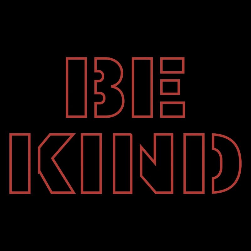 Be kind