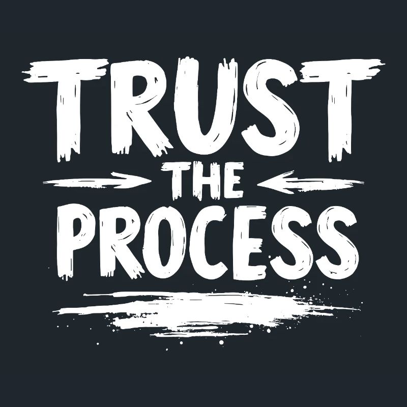 Trust the Process Lettering with Arrows Graphic