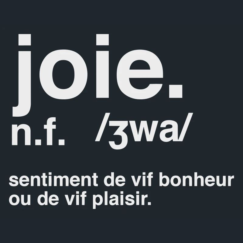 Joie Définition Style Dictionnaire 