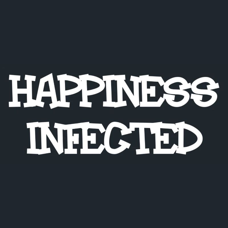 HAPPINESS INFECTED