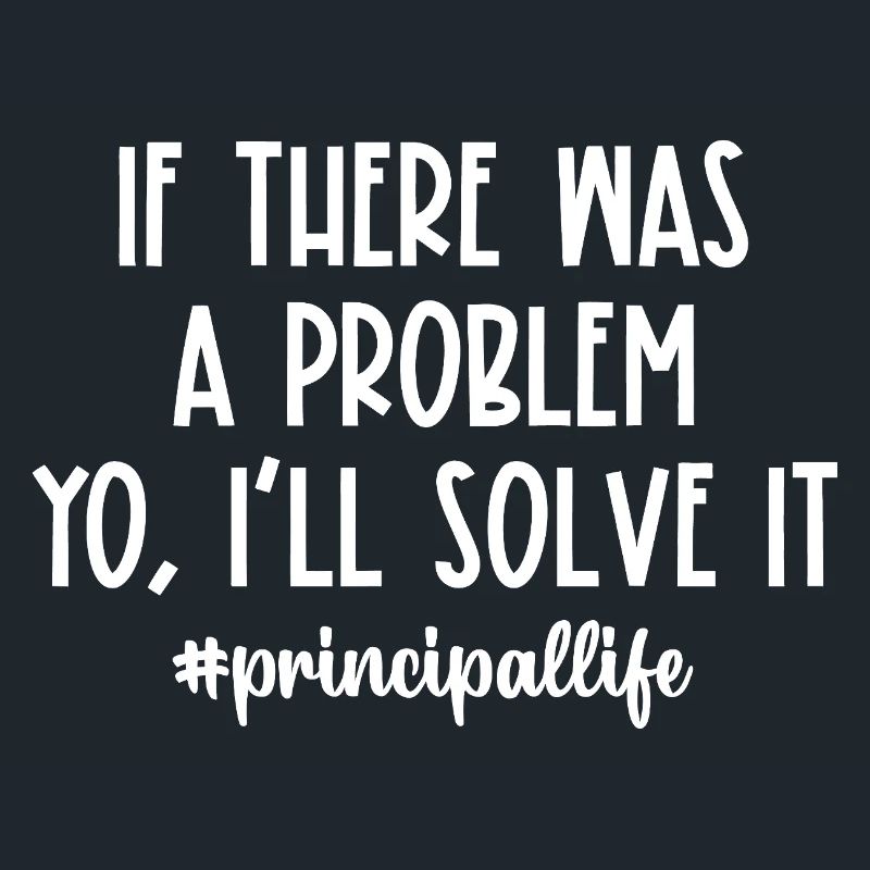 If There Was a Problem I'll Solve It