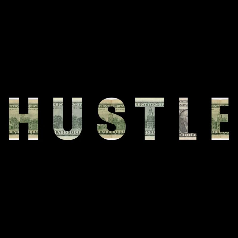 Hustle Dollar Bill Texture Motivation Inspiration