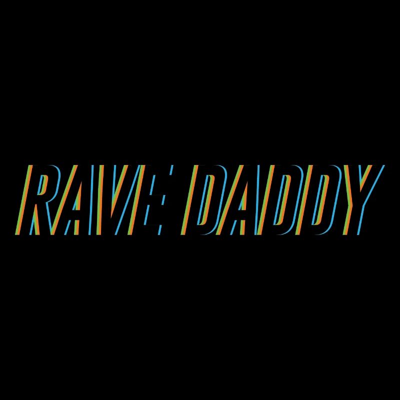 Rave Daddy Party Daddy Celebration Dad