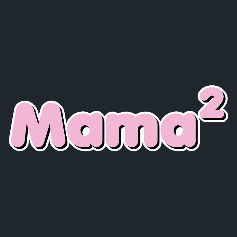 Mama hoch 2
