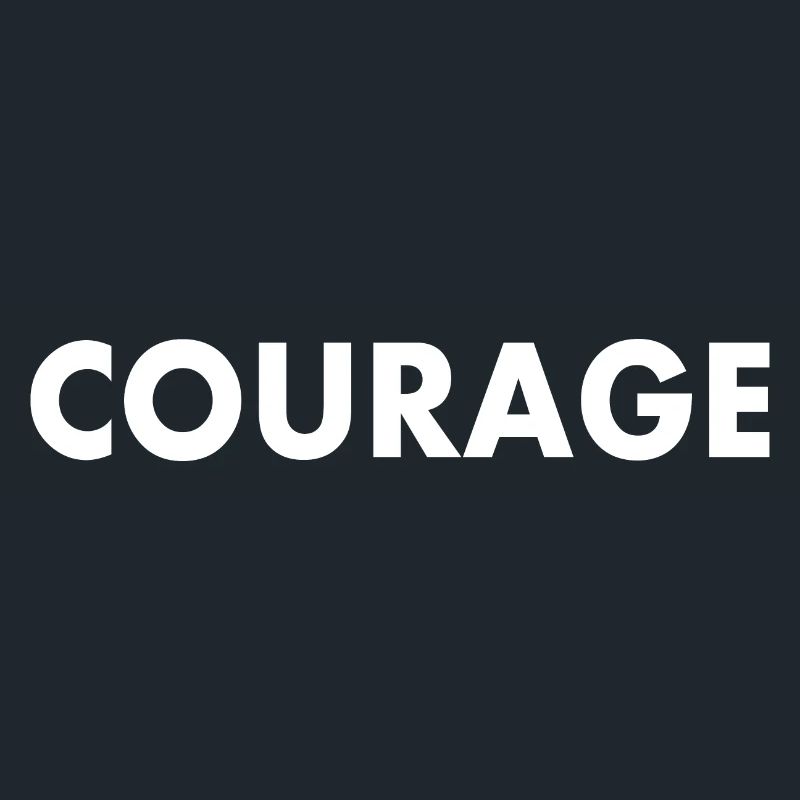 Courage