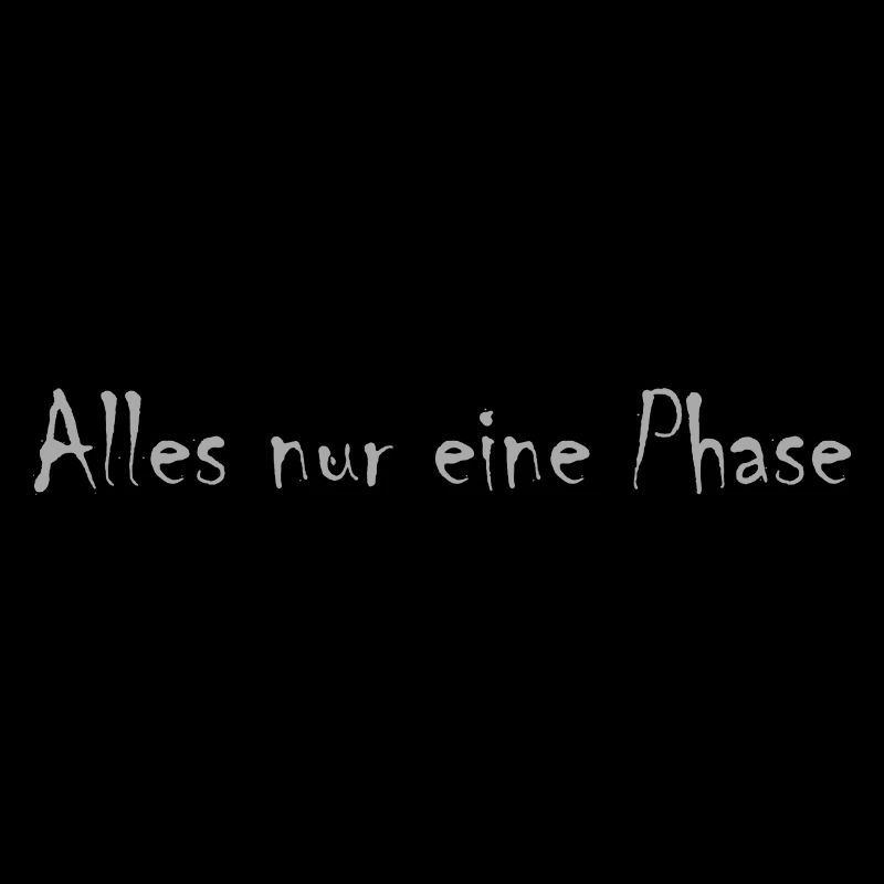 Alles nur eine Phase