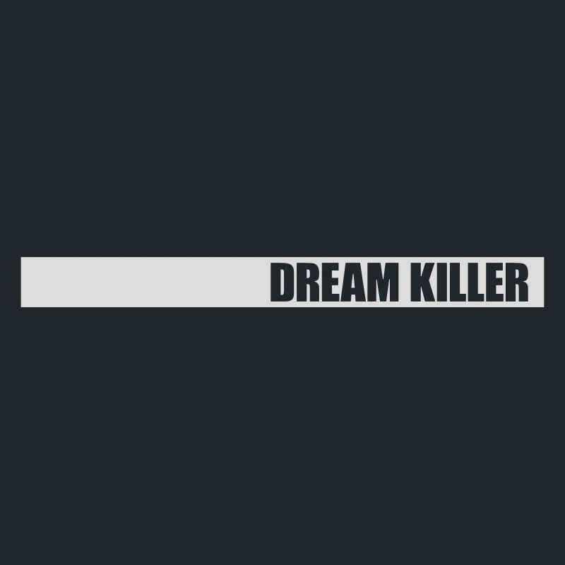 dream killer pessimists quote