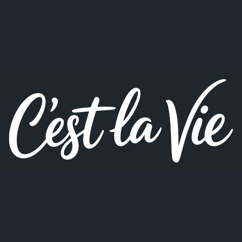 Cest la Vie Statement